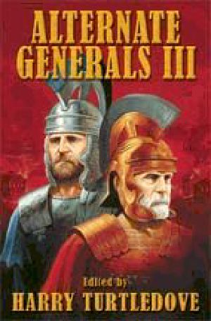 [Alternate Generals 03] • Alternate Generals III